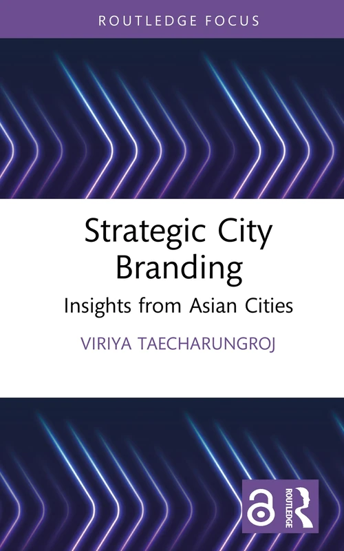 Strategic City Branding: Insights from Asian Cities