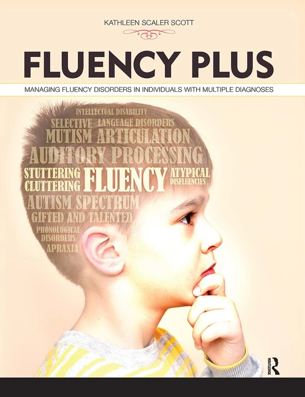 Routledge Fluency Plus: Managing Fluency Disorders Book