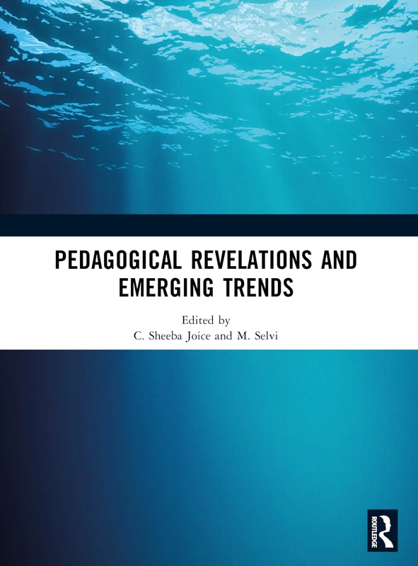 Pedagogical Revelations and Emerging Trends