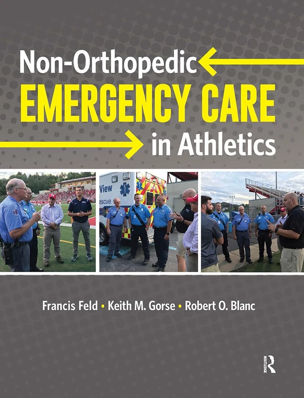 Non-orthopedic Emergency Care in Athletics - Routledge Book