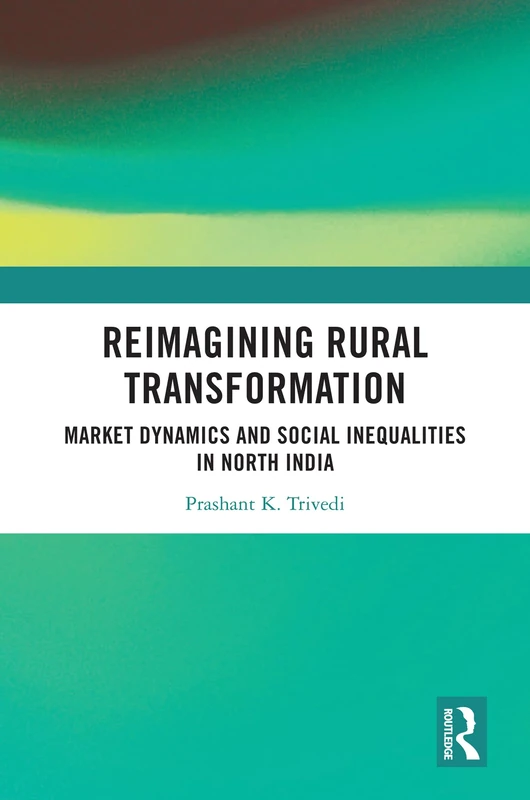 Reimagining Rural Transformation - North India Market Dynamics