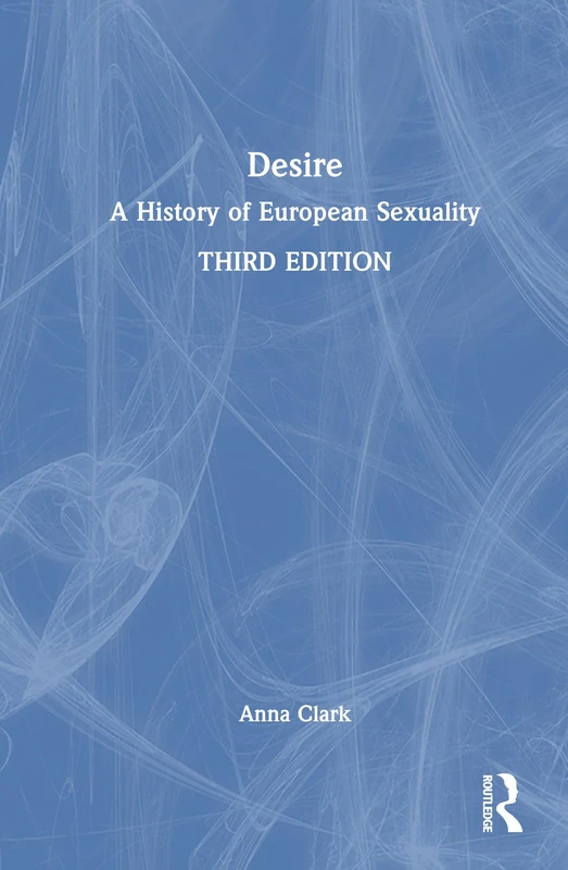 Desire: A History of European Sexuality