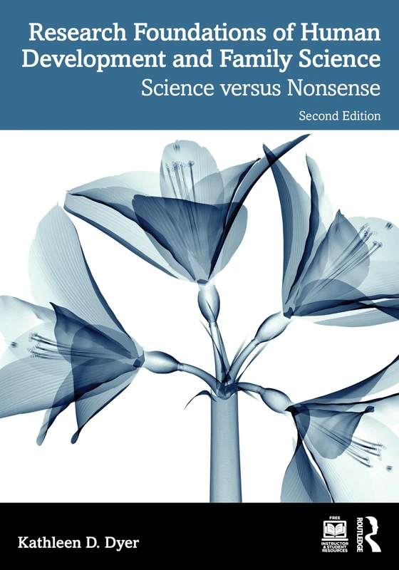 Research Foundations of Human Development and Family Science: Science versus Nonsense