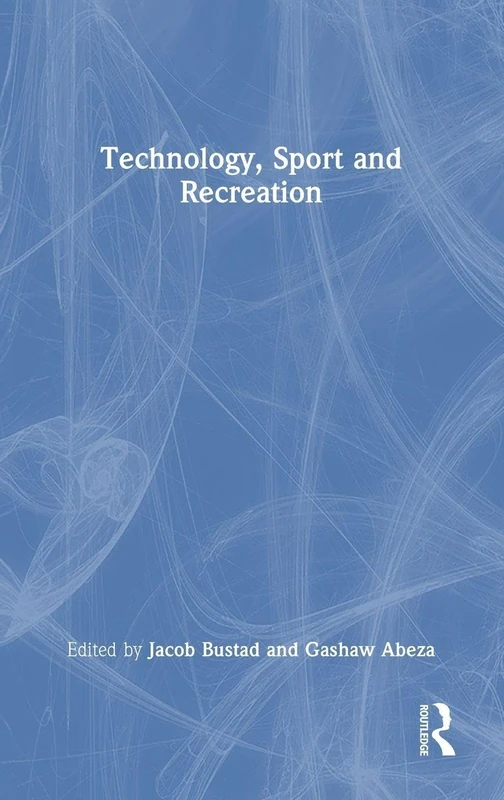Technology, Sport and Recreation