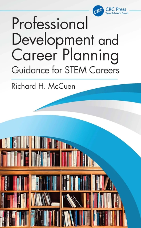Professional Development and Career Planning: Guidance for STEM Careers