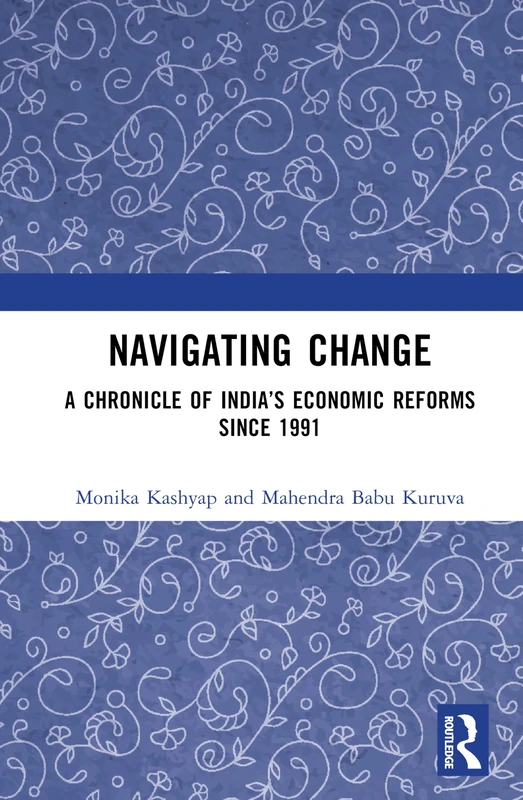 Navigating Change: A Chronicle of India’s Economic Reforms Since 1991