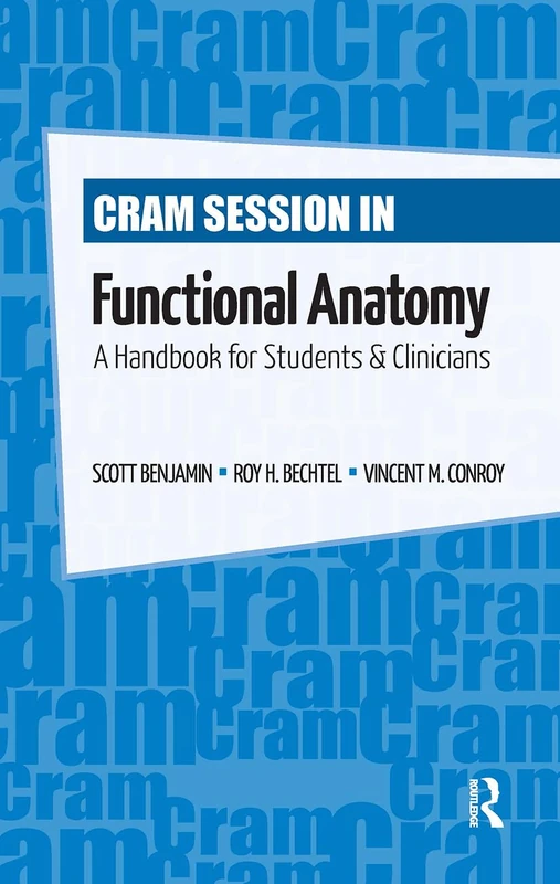 Routledge Cram Session in Functional Anatomy Handbook
