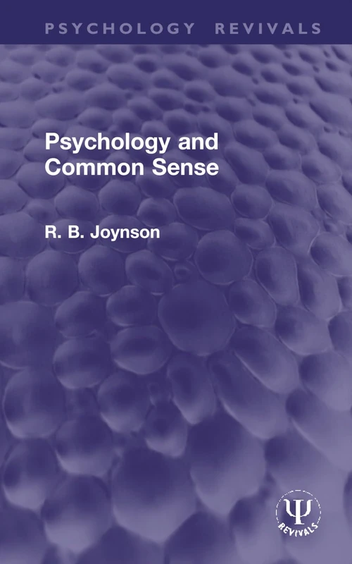 Psychology and Common Sense (Psychology Revivals)