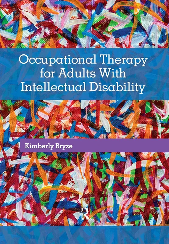 Routledge Occupational Therapy for Adults With Intellectual Disability