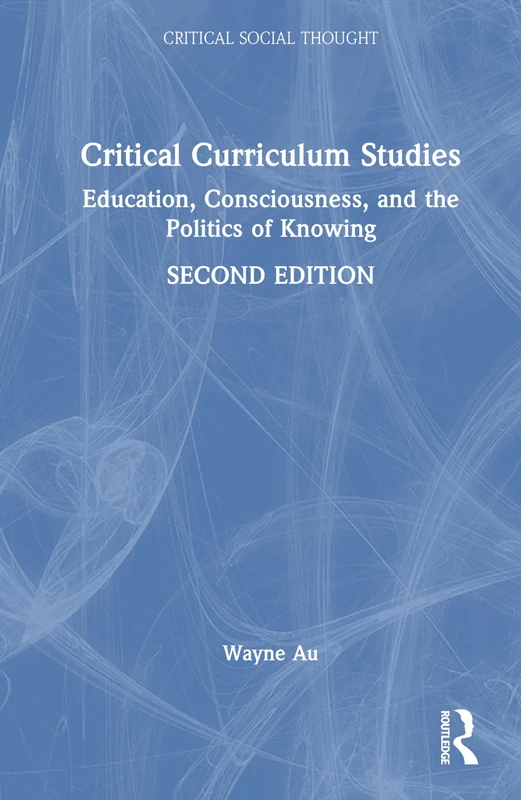 Routledge - Critical Curriculum Studies Book