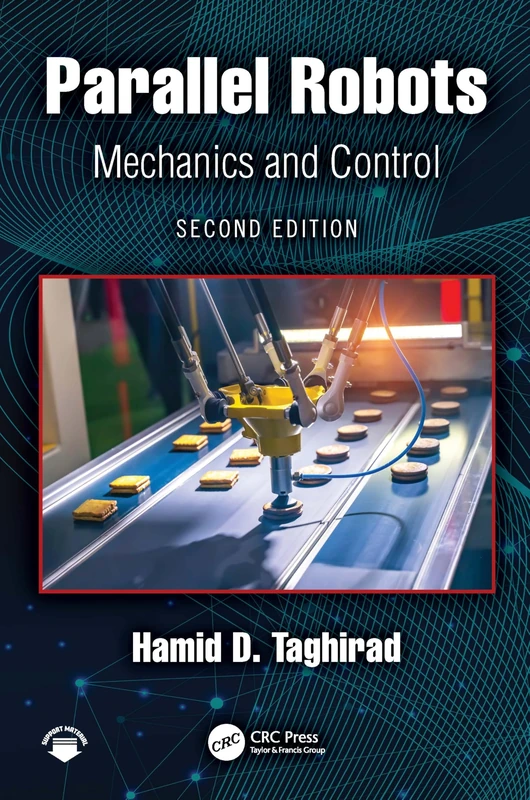 Parallel Robots: Mechanics and Control