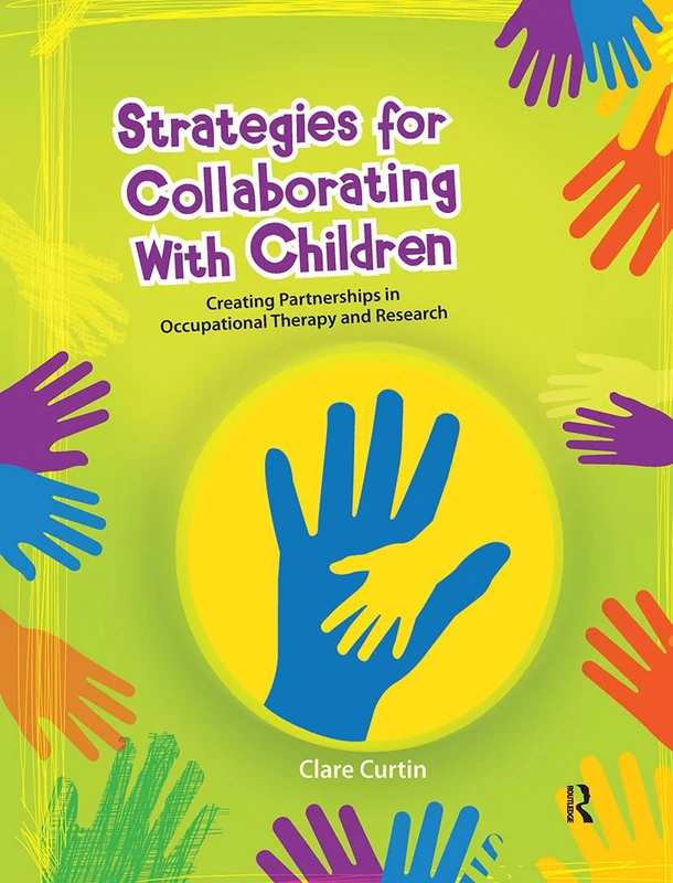 Routledge - Strategies for Collaborating With Children Book