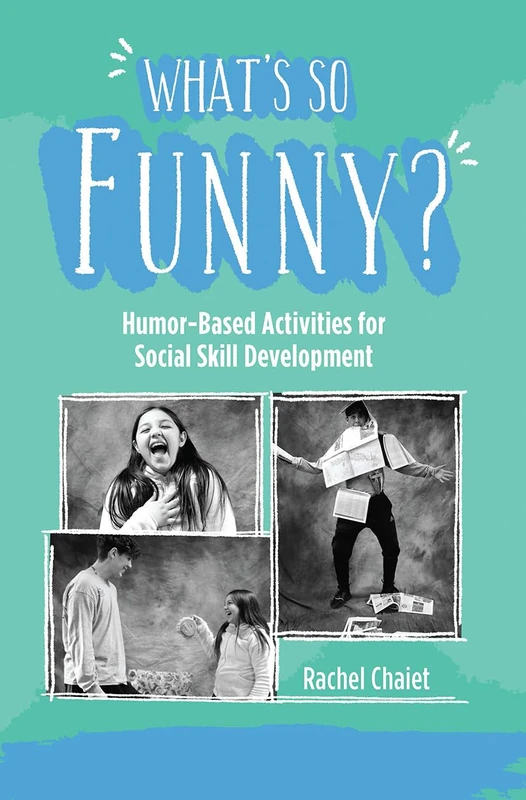 Routledge What's So Funny? - Humor-Based Social Skill Activities - Image 1