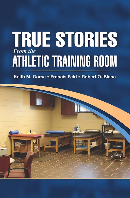 Routledge - True Stories From the Athletic Training Room