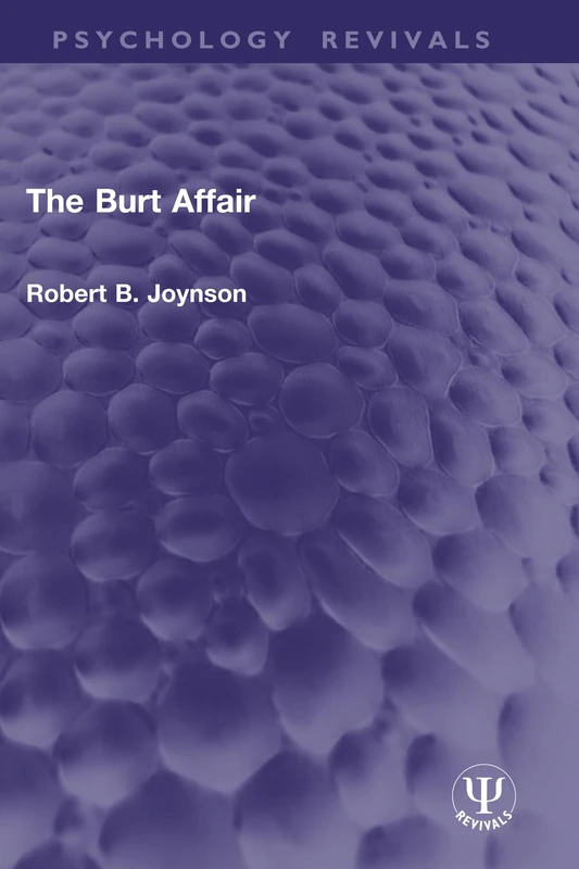 The Burt Affair (Psychology Revivals)