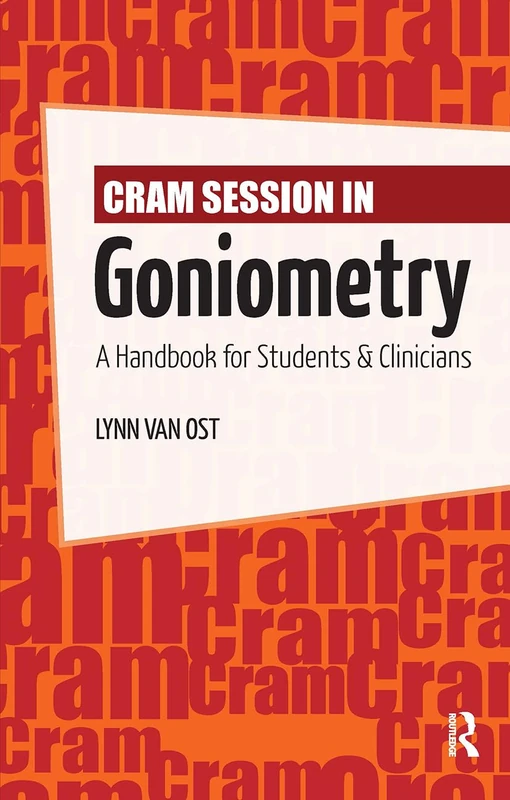 Cram Session in Goniometry: A Handbook for Students and Clinicians - Image 1