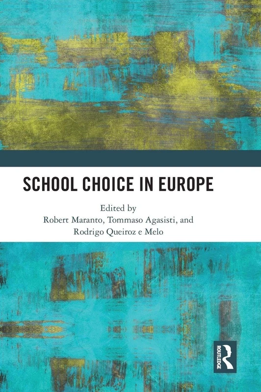Routledge School Choice in Europe - Economics Book