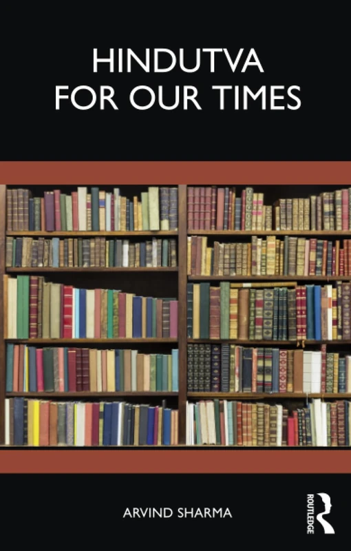 Hindutva for Our Times