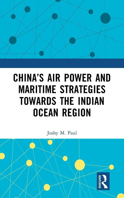 Routledge - China's Air Power and Maritime Strategies Book