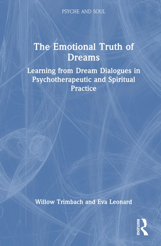 Routledge - The Emotional Truth of Dreams Book