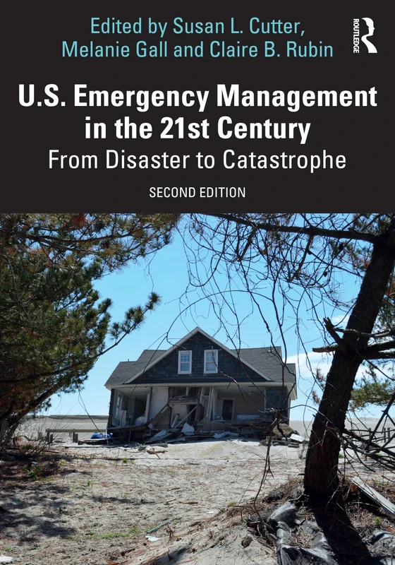 Routledge - U.S. Emergency Management in the 21st Century