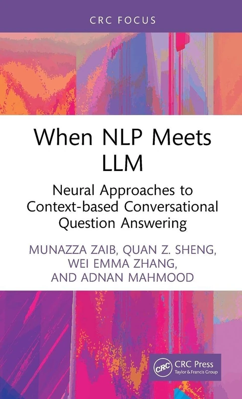 When NLP meets LLM: Neural Approaches to Context-based Conversational Question Answering