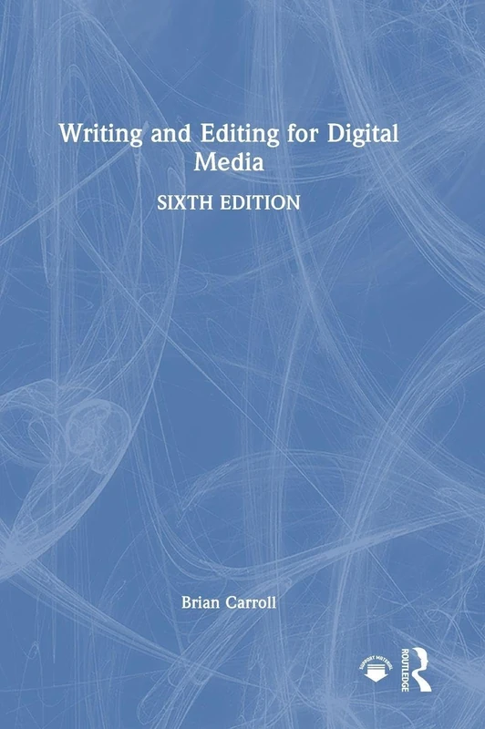 Writing and Editing for Digital Media