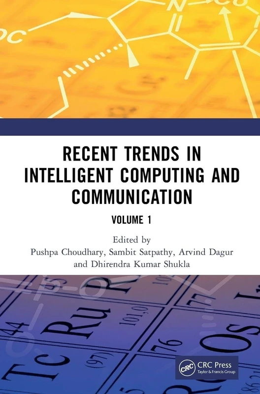 Recent Trends in Intelligent Computing and Communication: Volume 1