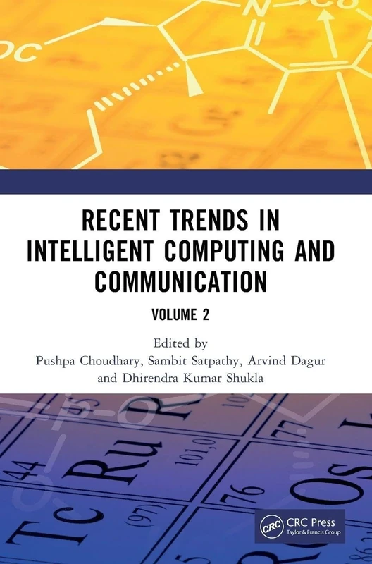 Recent Trends in Intelligent Computing and Communication: Volume 2