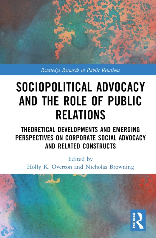 Routledge Sociopolitical Advocacy and Public Relations Book