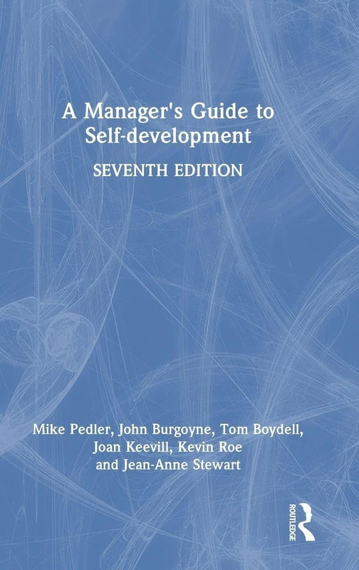 Routledge - A Manager's Guide to Self-development Book