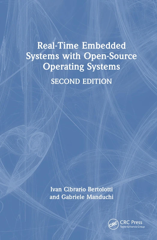 CRC Press Real-Time Embedded Systems with Open-Source OS