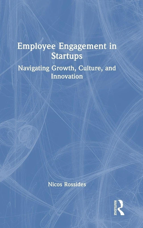 Routledge - Employee Engagement in Startups Book