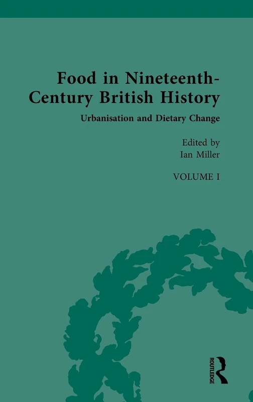 Routledge Food in Nineteenth-Century British History Book