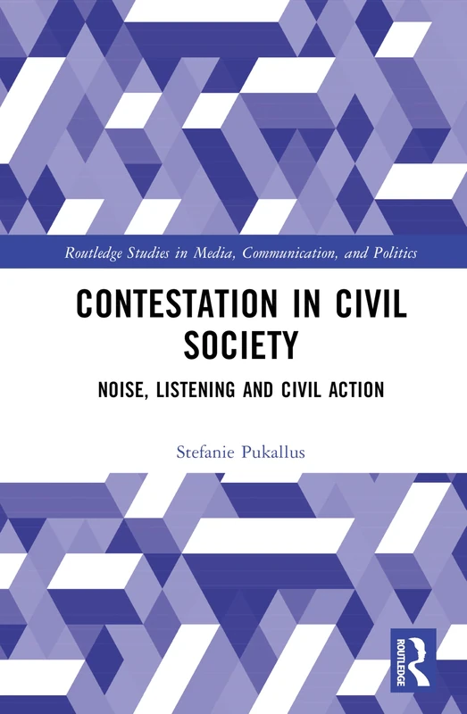 Routledge Contestation in Civil Society - Academic Book