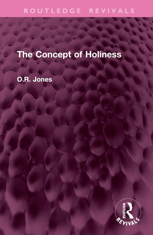 The Concept of Holiness (Routledge Revivals)