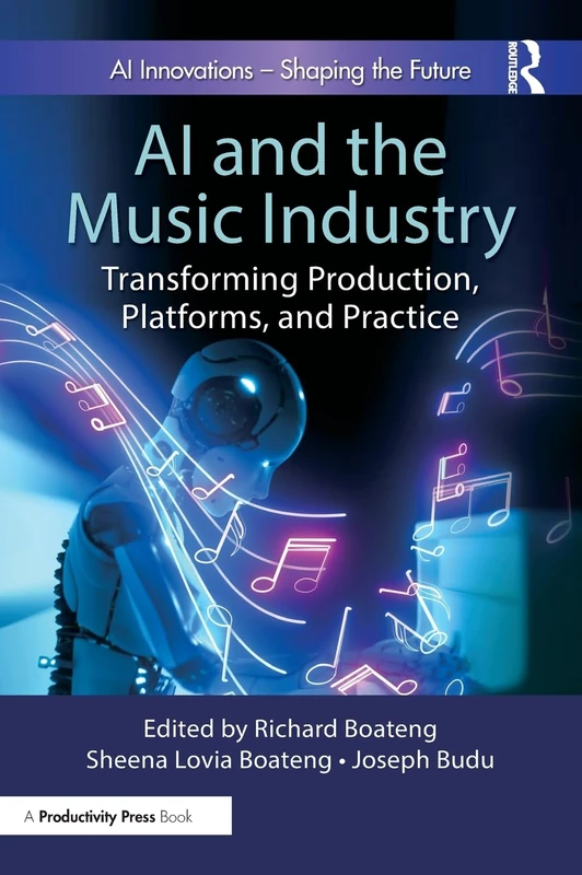 AI and the Music Industry - Production, Platforms, and Practice