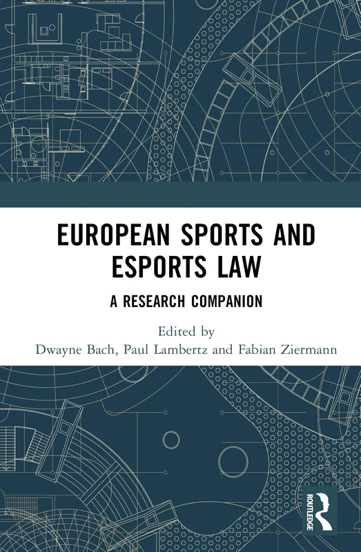 European Sports and eSports Law: A Research Companion