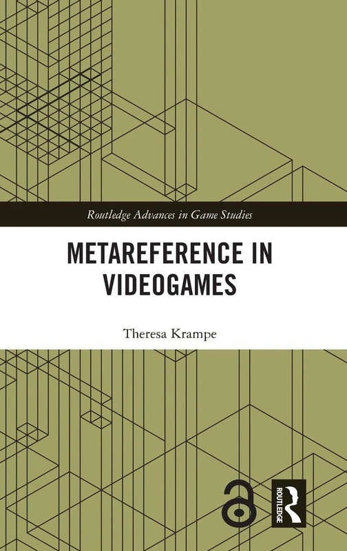 Metareference in Videogames (Routledge Advances in Game Studies)