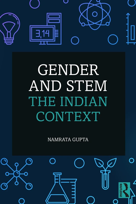 Gender and STEM: The Indian Context