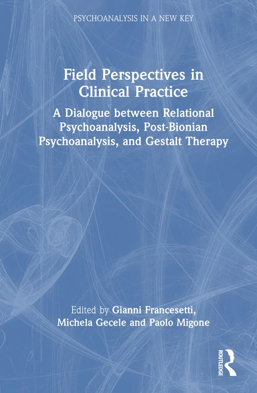 Field Perspectives in Clinical Practice - Routledge Book