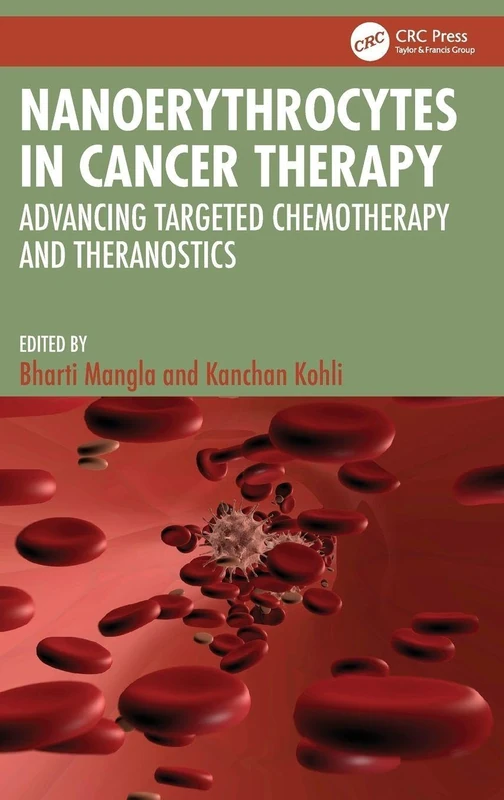Nanoerythrocytes in Cancer Therapy: Advancing Targeted Chemotherapy and Theranostics