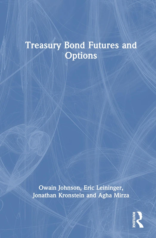 Routledge Treasury Bond Futures and Options - Finance Book