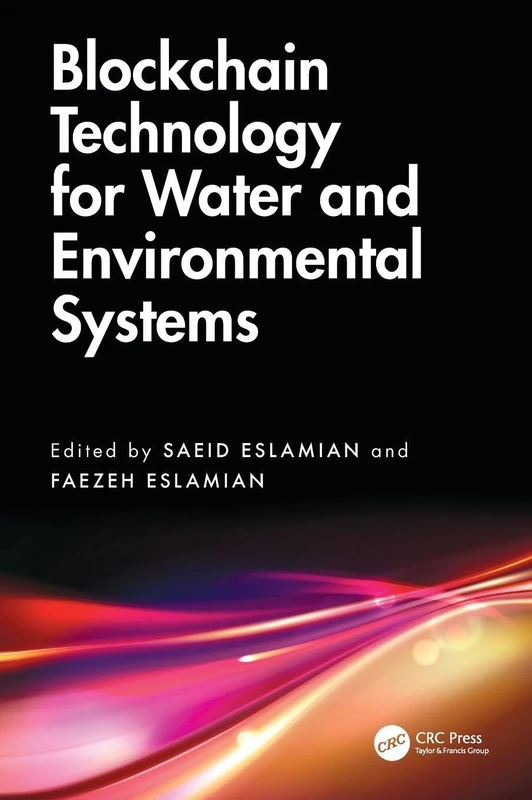 Blockchain Technology for Water and Environmental Systems