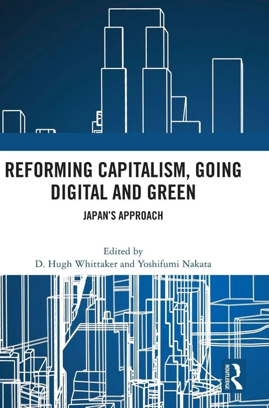 Reforming Capitalism, Going Digital and Green: Japan’s Approach