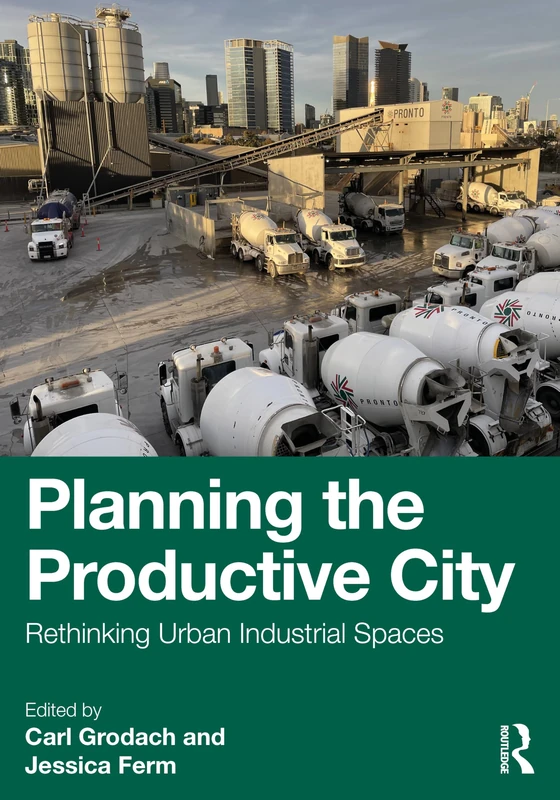 Routledge Planning the Productive City - Urban Industrial Book