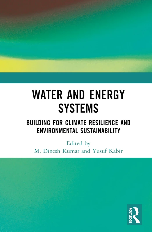 Water and Energy Systems: Building for Climate Resilience and Environmental Sustainability