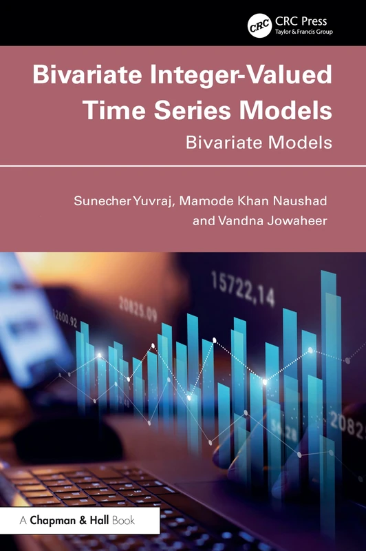 Chapman and Hall/CRC Bivariate Integer-Valued Time Series Models