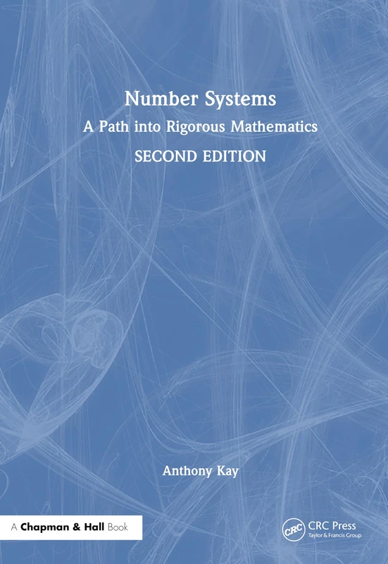 Number Systems: A Path into Rigorous Mathematics