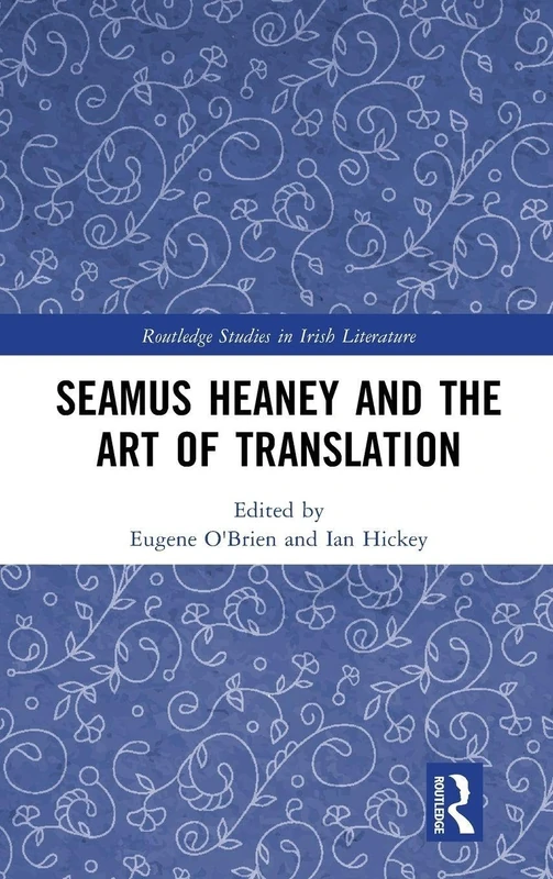 Routledge Seamus Heaney and the Art of Translation Book - Image 1
